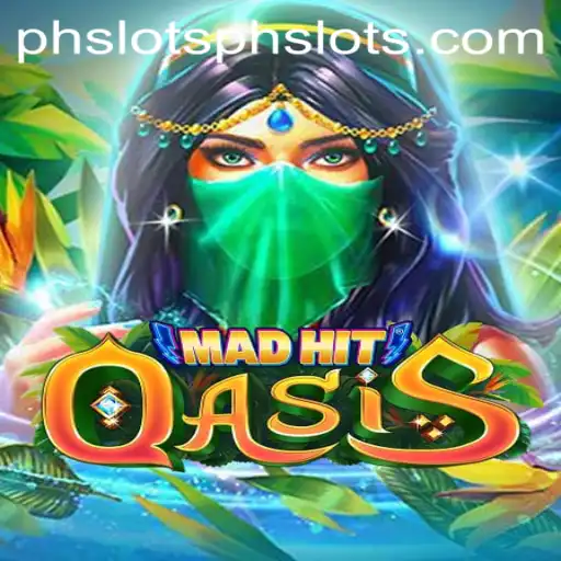 MadHitOasis: Dive into the Exciting World of Slotsph Gaming